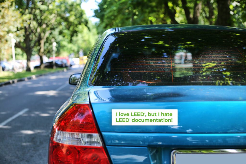 LEED documentation bumper sticker