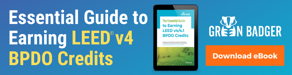 Essential Guide to Earning LEED v4 
BPDO Credits