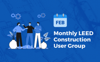 February Monthly LEED Construction User Group