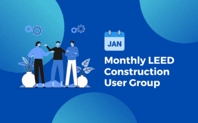 Monthly LEED Construction User Group January