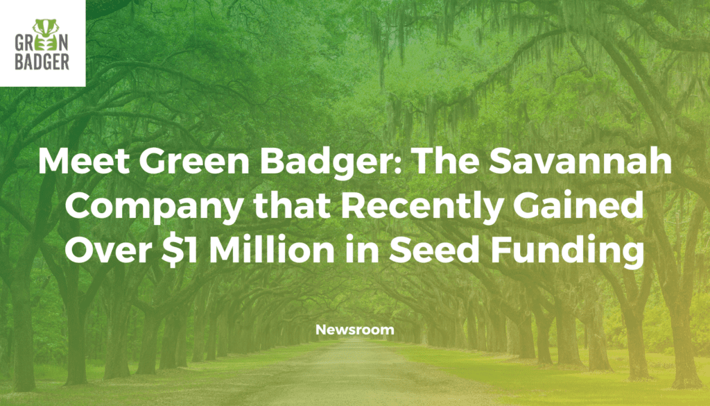 Meet the Savannah Company that Raised 1 Million Green Badger