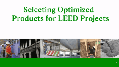 Recorded Video - Selecting optimized products for LEED projects